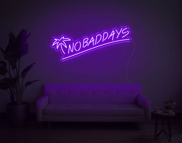 No Bad Days LED Neon Sign