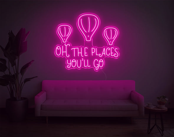 Oh The Places You'Ll Go LED Neon Sign