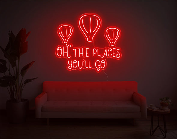 Oh The Places You'Ll Go LED Neon Sign