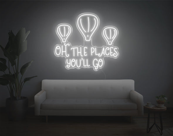 Oh The Places You'Ll Go LED Neon Sign