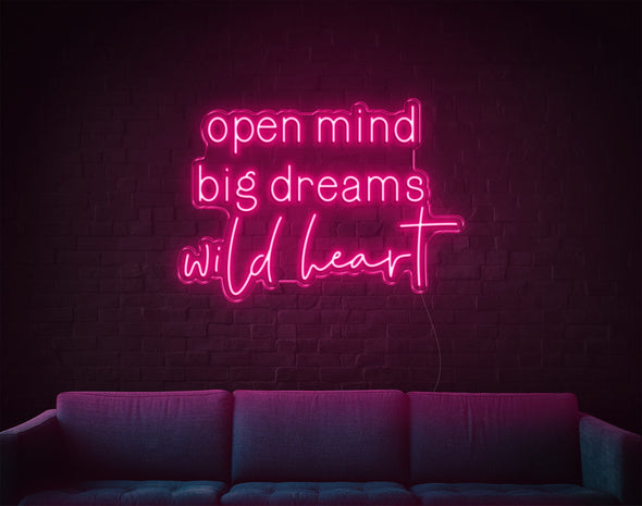 Open Mind Big Dreams Wild Heart LED Neon Sign