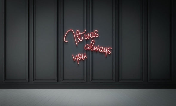 It was always you (Slant letter)