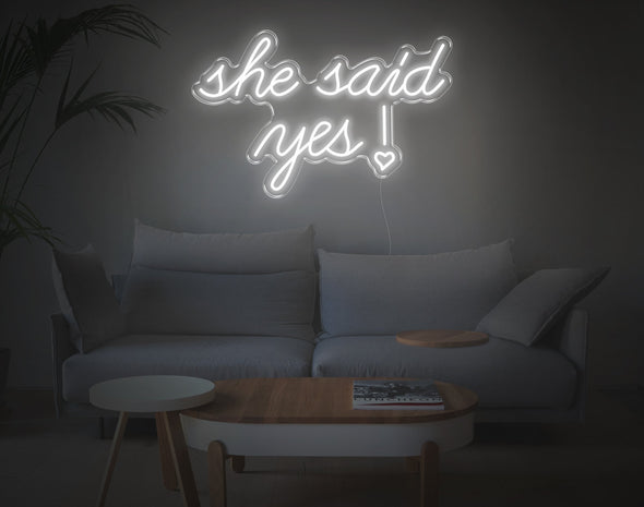 She Said Yes! LED Neon Sign