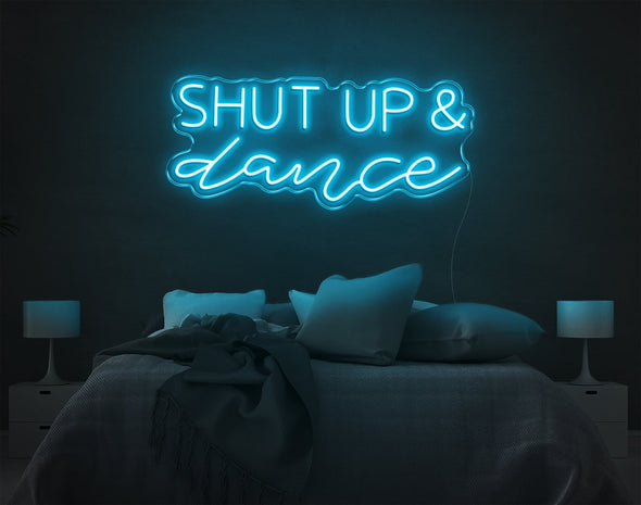 Shut Up And Dance LED Neon Sign