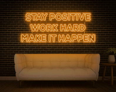 Stay Positive LED Neon Sign