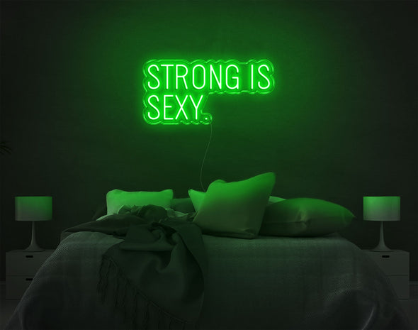 Strong Is Sexy LED Neon Sign
