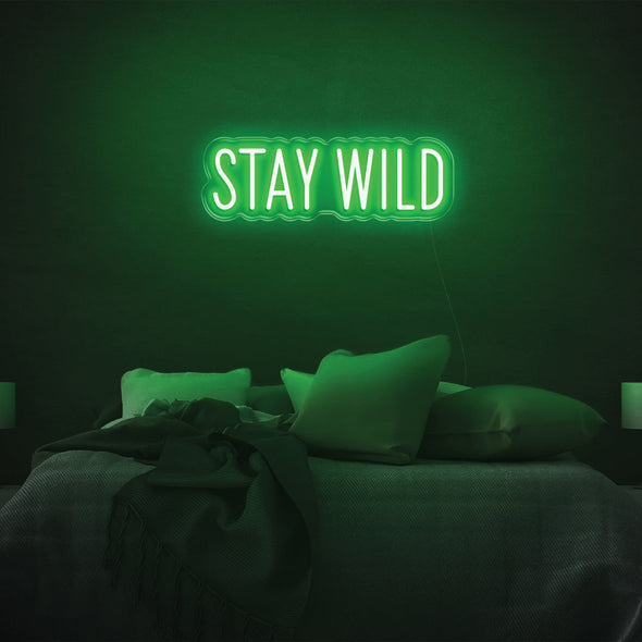Stay Wild LED Neon Sign