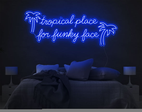 Tropical Place For Funky Face LED Neon Sign