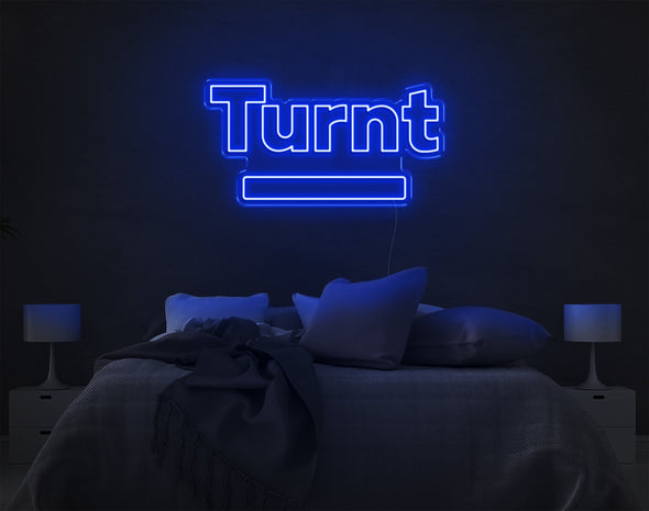 Turnt LED Neon Sign