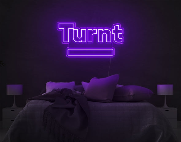 Turnt LED Neon Sign