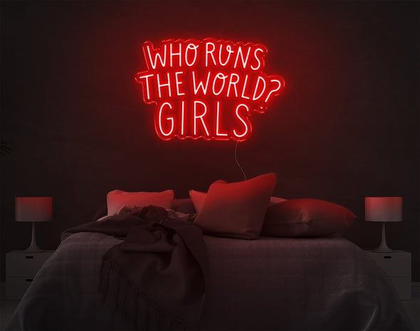 Who Runs The World Girls LED Neon Sign