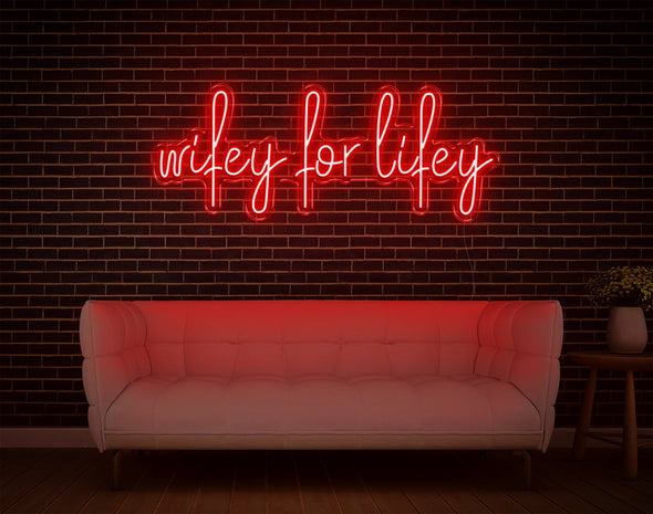 Wifey For Lifey LED Neon Sign