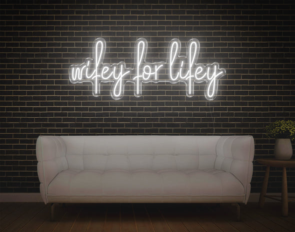 Wifey For Lifey LED Neon Sign