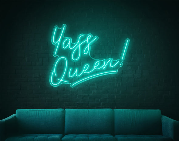 Yass Queen LED Neon Sign