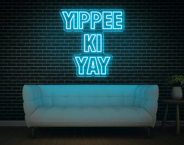 Yippee Ki Yay LED Neon Sign
