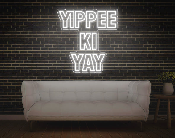 Yippee Ki Yay LED Neon Sign