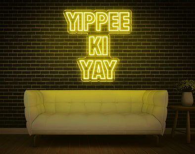 Yippee Ki Yay LED Neon Sign