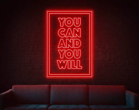 You Can And You Will LED Neon Sign