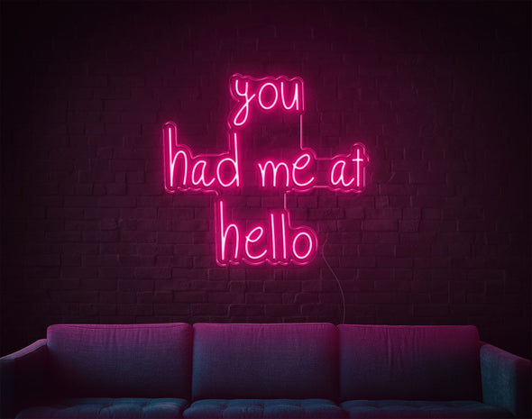 You Had Me At Hello LED Neon Sign
