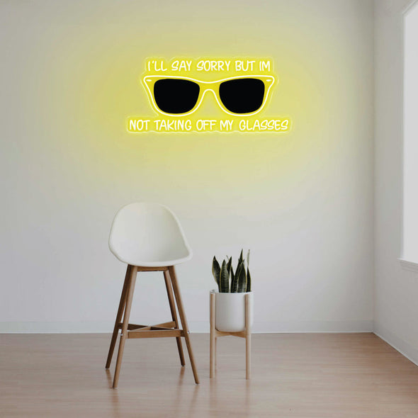 I'm Sorry Sunglasses LED Neon Sign